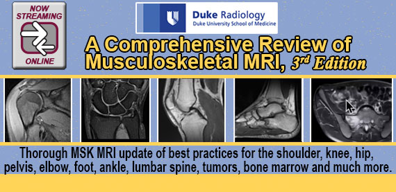 Duke Radiology: A Comprehensive Review of MSK MRI, 3rd Edition