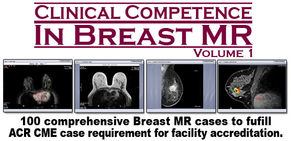 Clinical Competence in Breast MR, Volume 1