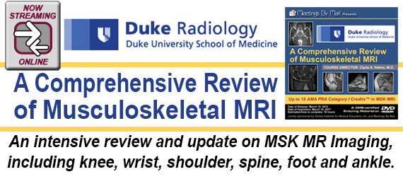Duke Radiology: A Comprehensive Review of MSK MRI
