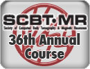 SCBT-MR 36th Annual Course (2013)