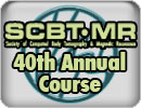 SCBT-MR 40th Annual Course (2017)