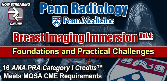 Penn Radiology Breast Imaging Immersion Vol. 1: Foundations and Practical Challenges